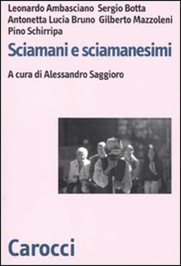 Sciamani e sciamanesimi - Librerie.coop Sciamani e sciamanesimi - Librerie.coop
