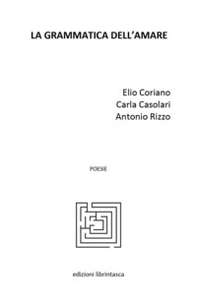 La grammatica dell'amare - Librerie.coop