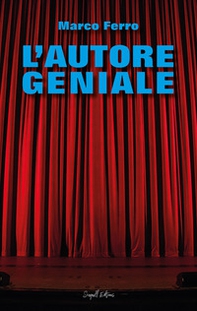 L'autore geniale - Librerie.coop L'autore geniale - Librerie.coop