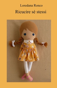 Ricucire se stessi - Librerie.coop