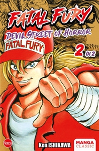 Fatal fury. Devil street of horror - Vol. 2 - Librerie.coop