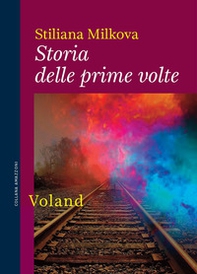 Storia delle prime volte - Librerie.coop
