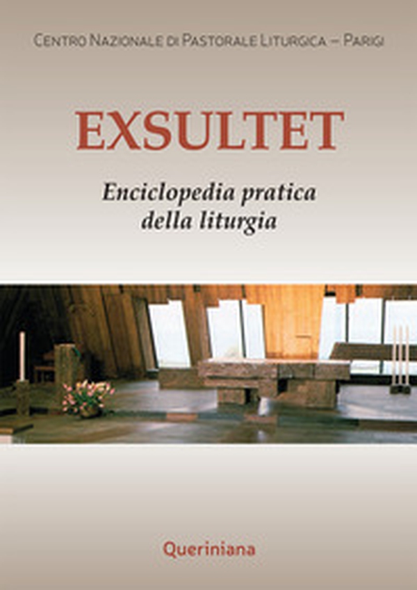 Exsultet. Enciclopedia pratica della liturgia - Librerie.coop Exsultet. Enciclopedia pratica della liturgia - Librerie.coop