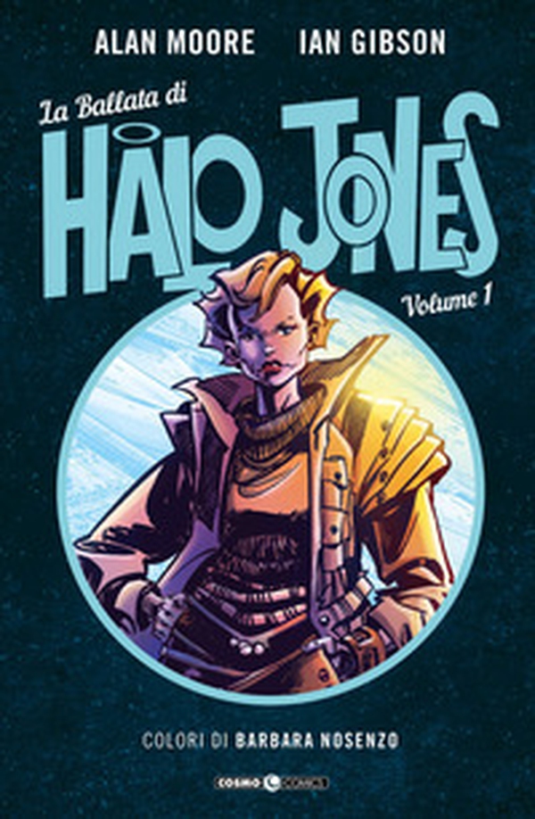 La ballata di Halo Jones - Librerie.coop La ballata di Halo Jones - Librerie.coop