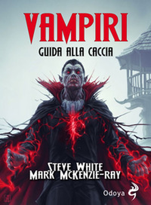 Vampiri. Guida alla caccia - Librerie.coop Vampiri. Guida alla caccia - Librerie.coop