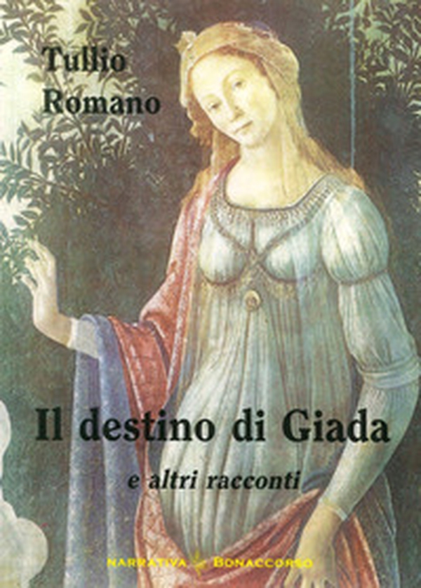 Il destino di Giada e altri racconti - Librerie.coop Il destino di Giada e altri racconti - Librerie.coop