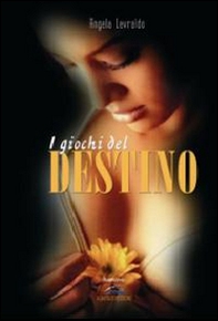 I giochi del destino - Librerie.coop