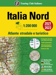 Atlante stradale d'Italia. Nord 1:200.000 - Librerie.coop