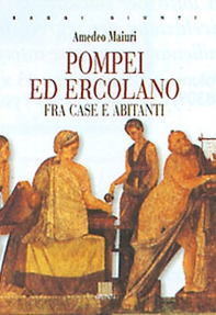 Pompei ed Ercolano fra case e abitanti - Librerie.coop