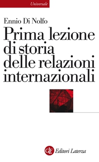 Prima lezione di storia delle relazioni internazionali - Librerie.coop
