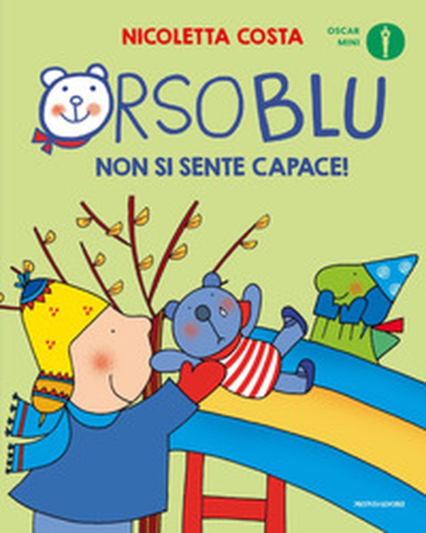 Orso Blu non si sente capace! - Librerie.coop Orso Blu non si sente capace! - Librerie.coop