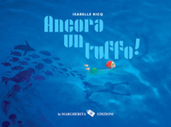Ancora un tuffo! - Librerie.coop Ancora un tuffo! - Librerie.coop