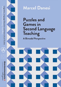 Puzzles and games in second language teaching. A bimodal perspective - Librerie.coop