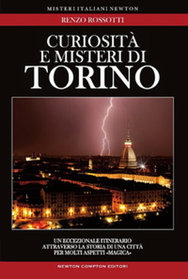 Curiosità e misteri di Torino - Librerie.coop Curiosità e misteri di Torino - Librerie.coop
