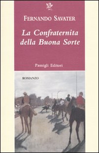 La confraternita della buona sorte - Librerie.coop