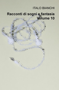 Racconti di sogni e fantasia - Librerie.coop