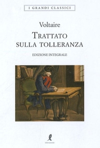 Il trattato sulla tolleranza - Librerie.coop Il trattato sulla tolleranza - Librerie.coop