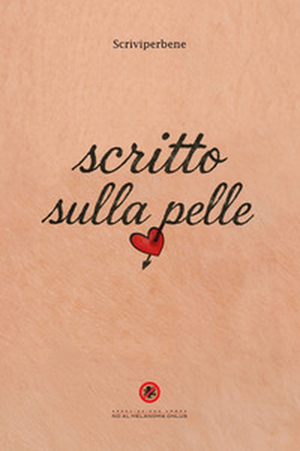 Scritto sulla pelle - Librerie.coop Scritto sulla pelle - Librerie.coop
