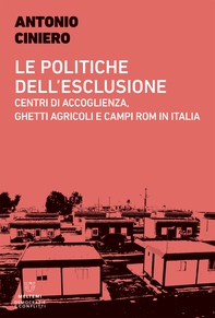 Le politiche dell’esclusione - Librerie.coop Le politiche dell’esclusione - Librerie.coop
