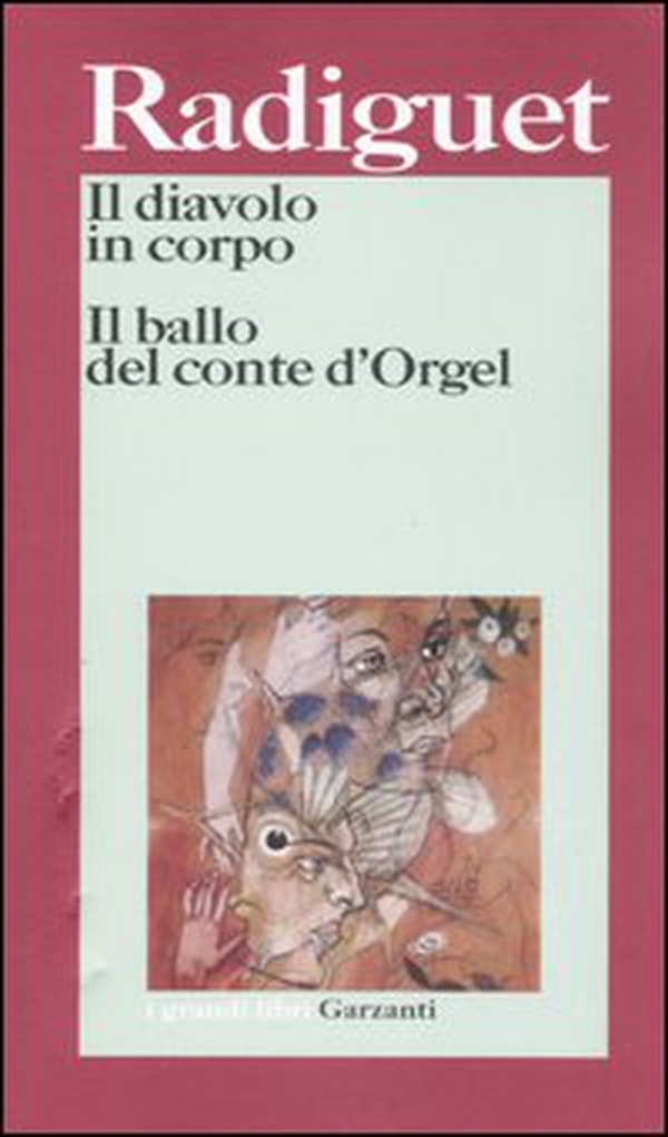 Il diavolo in corpo-Il ballo del conte d'Orgel - Librerie.coop Il diavolo in corpo-Il ballo del conte d'Orgel - Librerie.coop