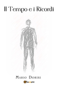 Il tempo e i ricordi - Librerie.coop Il tempo e i ricordi - Librerie.coop