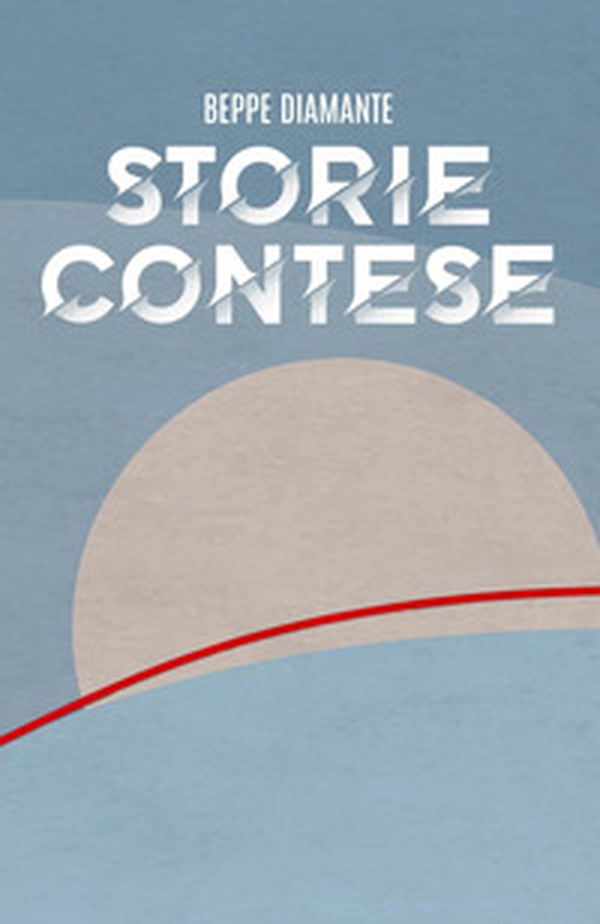Storie contese - Librerie.coop Storie contese - Librerie.coop