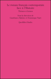 Le roman français contemporain face à l'histoire. Thèmes et formes - Librerie.coop