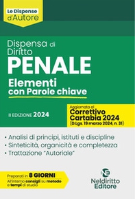 Dispensa di diritto penale. Elementi con parole chiave 2024. Aggiornato al Decreto Correttivo della Riforma Cartabia - Librerie.coop