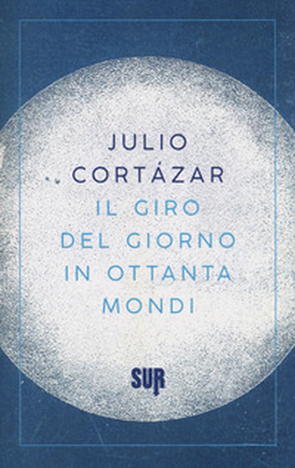 Il giro del giorno in ottanta mondi - Librerie.coop Il giro del giorno in ottanta mondi - Librerie.coop