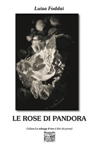 Le rose di Pandora - Librerie.coop