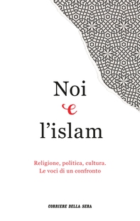 Noi e l'islam - Librerie.coop Noi e l'islam - Librerie.coop