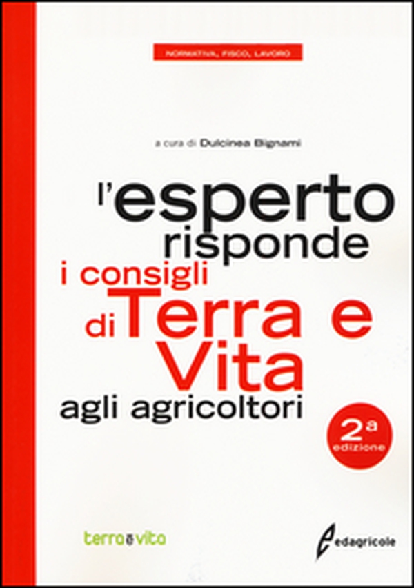 L'esperto risponde. I consigli di terra e vita agli agricoltori - Librerie.coop L'esperto risponde. I consigli di terra e vita agli agricoltori - Librerie.coop