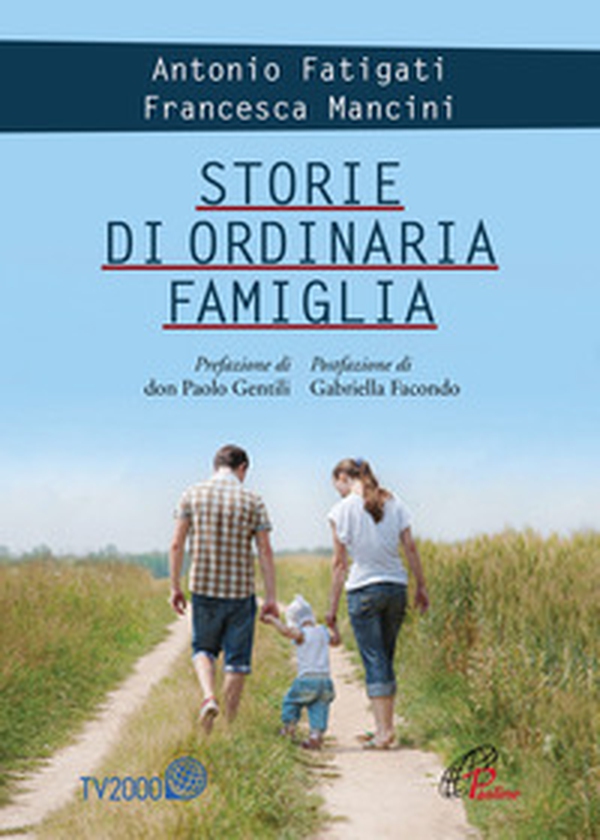 Storie di ordinaria famiglia - Librerie.coop Storie di ordinaria famiglia - Librerie.coop