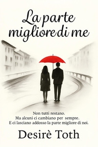 La parte migliore di me - Librerie.coop