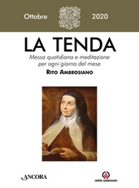 La tenda. Messa quotidiana e meditazione per ogni giorno del mese. Rito Ambrosiano - Librerie.coop