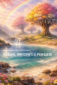 Poesie, racconti e pensieri - Librerie.coop
