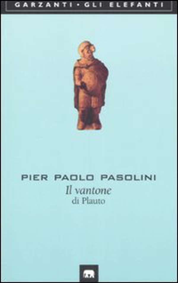 Il vantone di Plauto - Librerie.coop Il vantone di Plauto - Librerie.coop