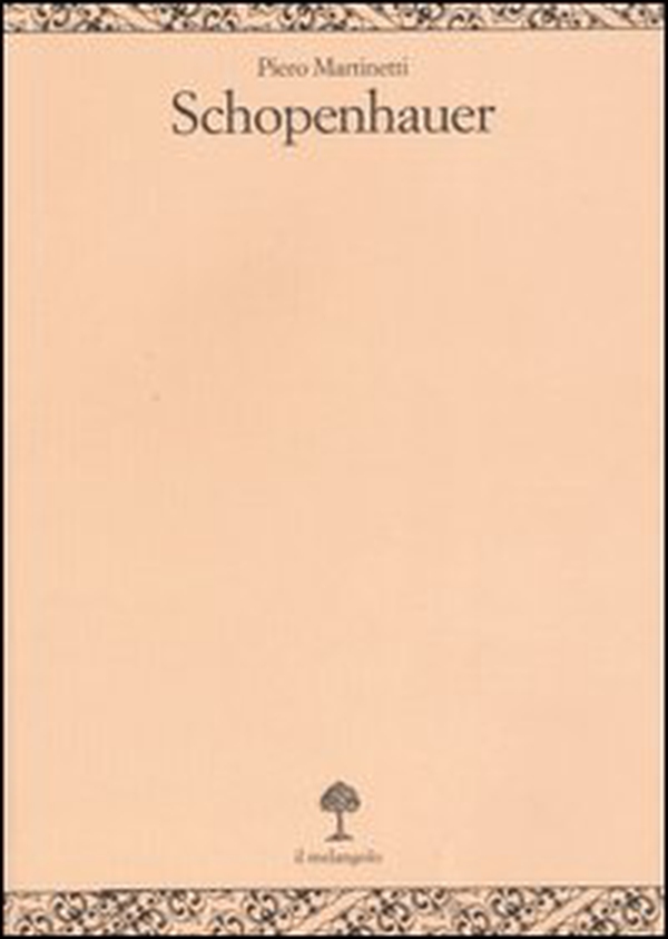 Schopenhauer - Librerie.coop Schopenhauer - Librerie.coop