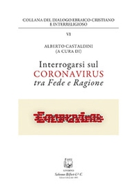 Interrogarsi sul coronavirus tra fede e ragione - Librerie.coop