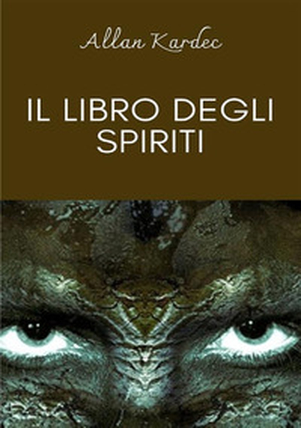 Il libro degli spiriti - Librerie.coop Il libro degli spiriti - Librerie.coop