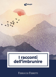 I racconti dell'imbrunire - Librerie.coop I racconti dell'imbrunire - Librerie.coop