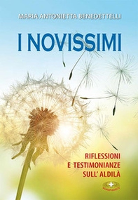 I novissimi. Riflessioni e testimonianze sull'aldilà - Librerie.coop