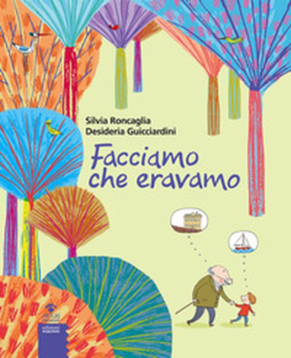 Facciamo che eravamo - Librerie.coop Facciamo che eravamo - Librerie.coop