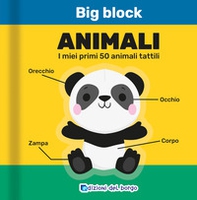 Animali. I miei primi 50 animali tattili. Big block - Librerie.coop Animali. I miei primi 50 animali tattili. Big block - Librerie.coop