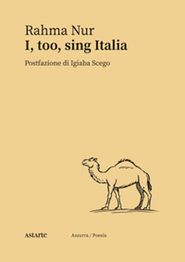 I, too, sing Italia - Librerie.coop I, too, sing Italia - Librerie.coop