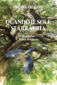 Quando il sole si arrabbia - Librerie.coop