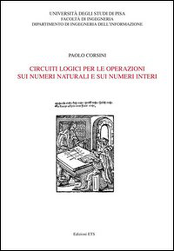 Circuiti logici per le operazioni sui numeri naturali e sui numeri interi - Librerie.coop Circuiti logici per le operazioni sui numeri naturali e sui numeri interi - Librerie.coop