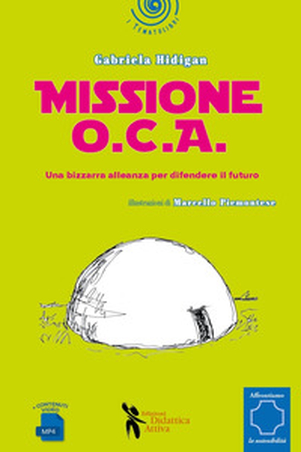 Miissione O.C.A. - Librerie.coop Miissione O.C.A. - Librerie.coop