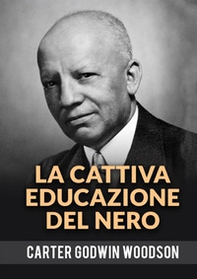 La cattiva educazione del nero - Librerie.coop