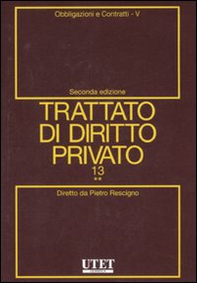 Trattato di diritto privato - Vol. 13\5 - Librerie.coop